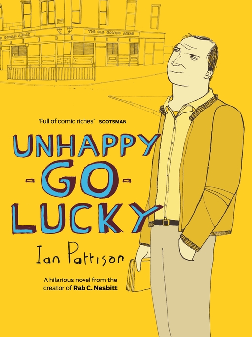 Title details for Unhappy-Go-Lucky by Ian Pattison - Available